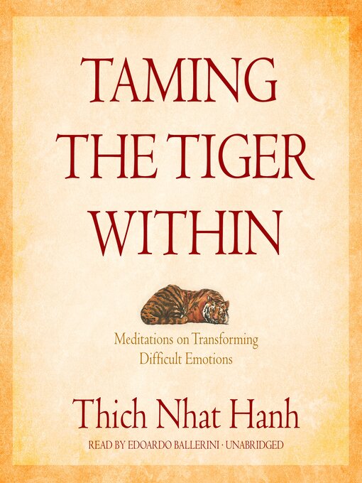 Title details for Taming the Tiger Within by Thich Nhat Hanh - Wait list